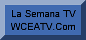 la semana tv http://lasemanawceatv.com/